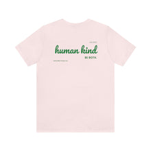 Load image into Gallery viewer, Human Kind- Be Both Unisex Jersey Short Sleeve Tee