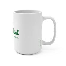 Load image into Gallery viewer, human kind- Be Both Mug 15oz (16 Meals)